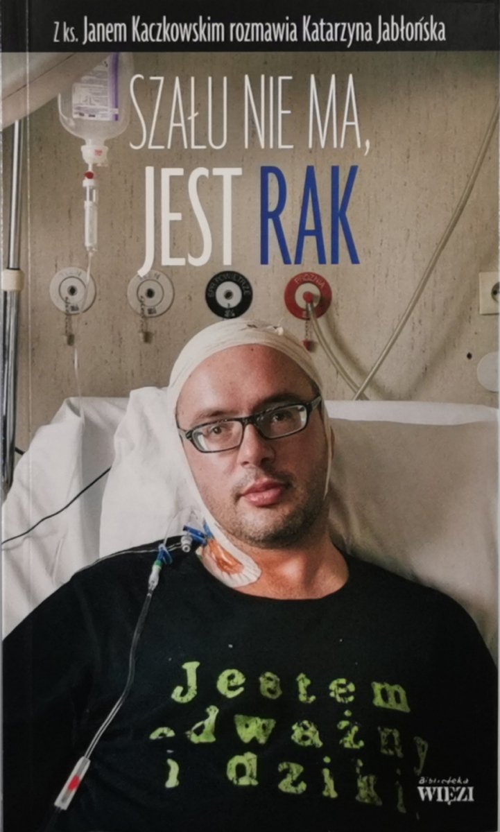 SZAŁU NIE MA, JEST RAK - Katarzyna Jabłońska