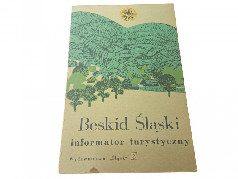 BESKID ŚLĄSKI. INFORMATOR TURYSTYCZNY 1969