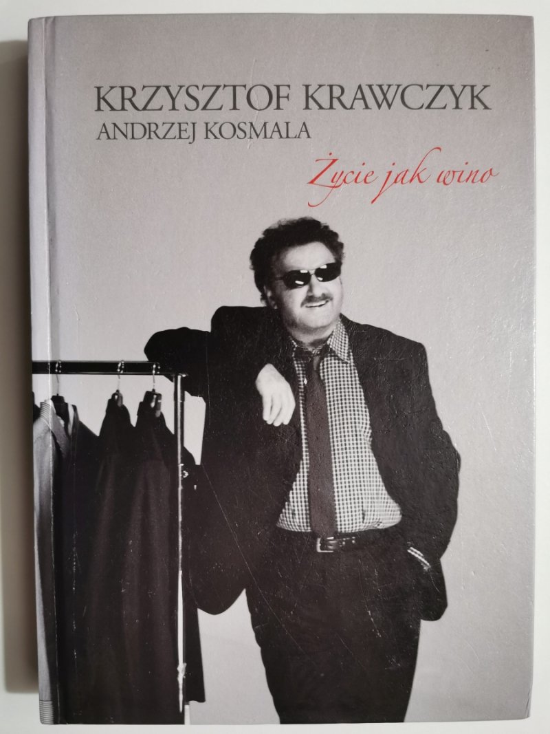 ŻYCIE JAK WINO - Krzysztof Krawczyk