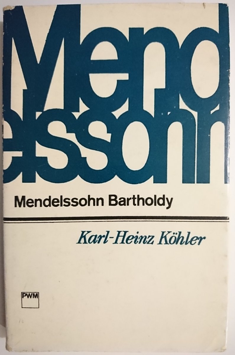 MENDELSSOHN BARTHOLDY - Karl-Heinz Kohler 1980