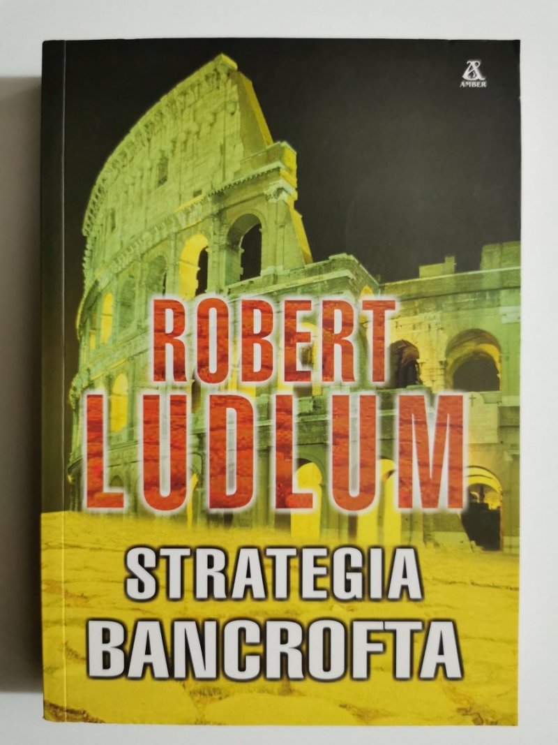STRATEGIA BANCROFTA - Robert Ludlum 