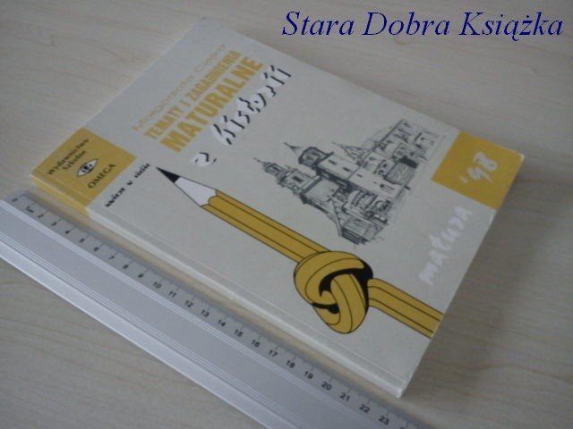 TESTY MATURALNE Z HISTORII. MATURA '98