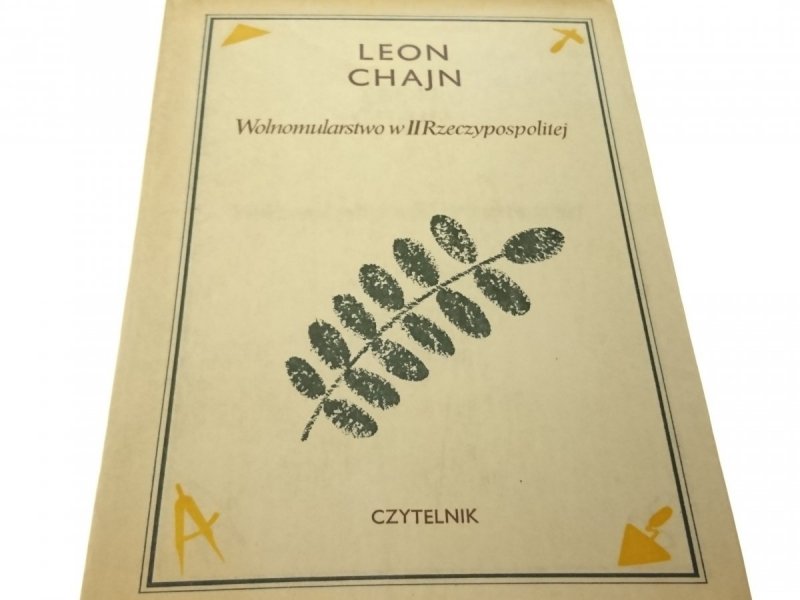 WOLNOMULARSTWO W II RZECZYPOSPOLITEJ - Chajn 1975