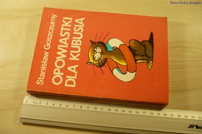 OPOWIASTKI DLA KUBUSIA - Stanisław Goszczurny 1986