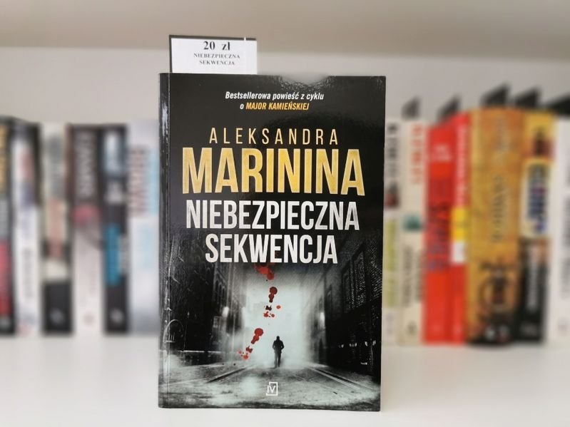 Niebezpieczna sekwencja - Aleksandra Marinina