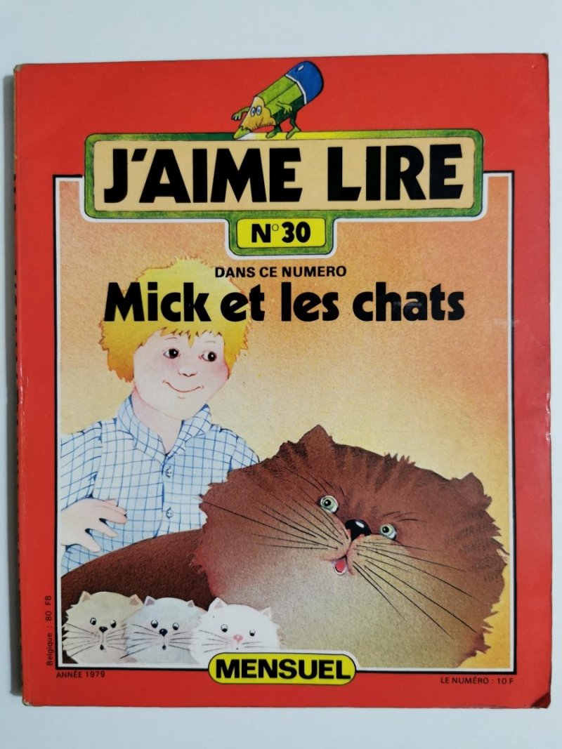 J'AIME LIRE NR 30 DANS CE NUMERO MICK ET LES CHATS 1979