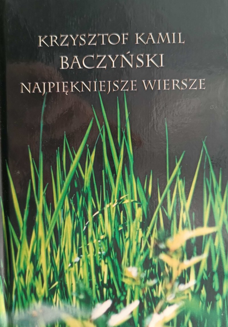 NAJPIĘKNIEJSZE WIERSZE - Krzysztof Kamil Baczyński