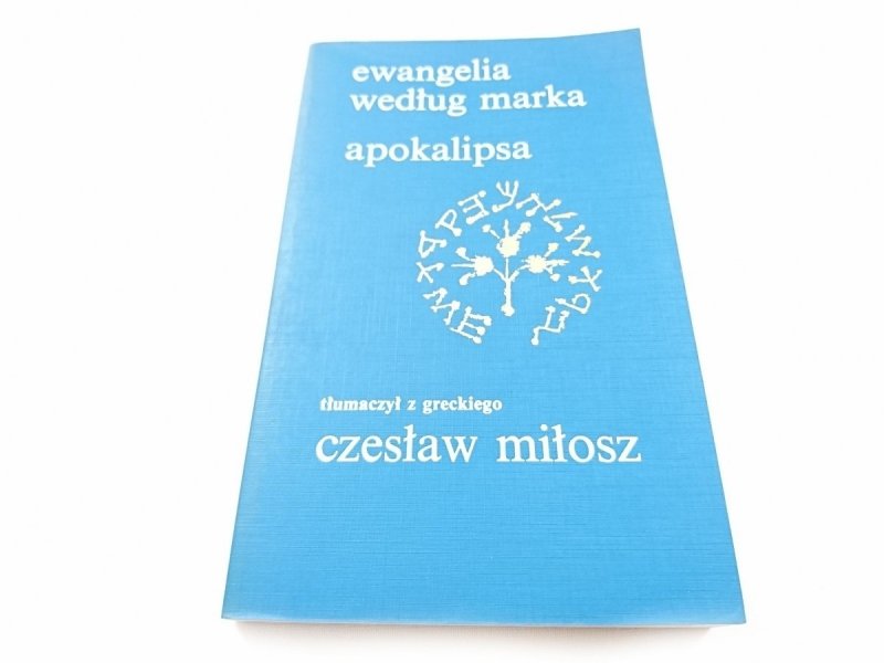 EWANGELIA WEDŁUG MARKA. APOKALIPSA 1984