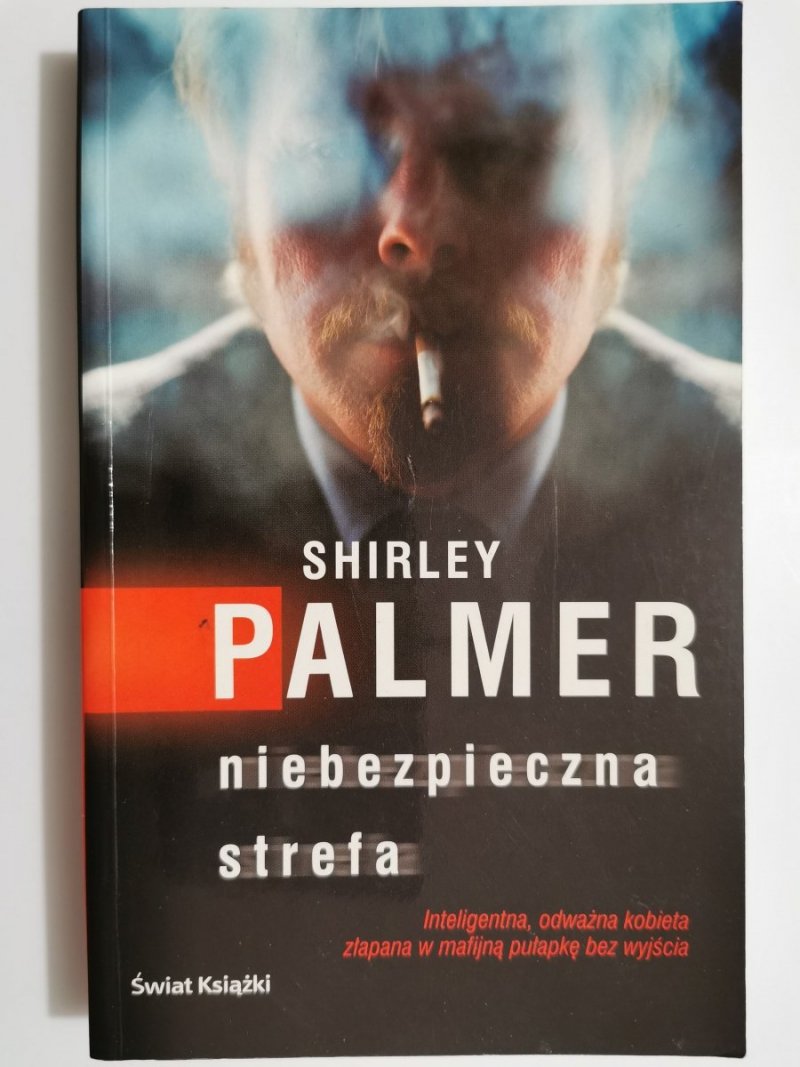 NIEBEZPIECZNA STREFA - Shirley Palmer 2004