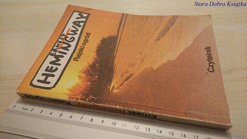 RAJSKI OGRÓD - Ernest Hemingway 1989