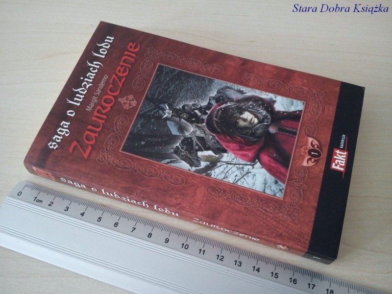 SAGA O LUDZIACH LODU - ZAUROCZENIE TOM I