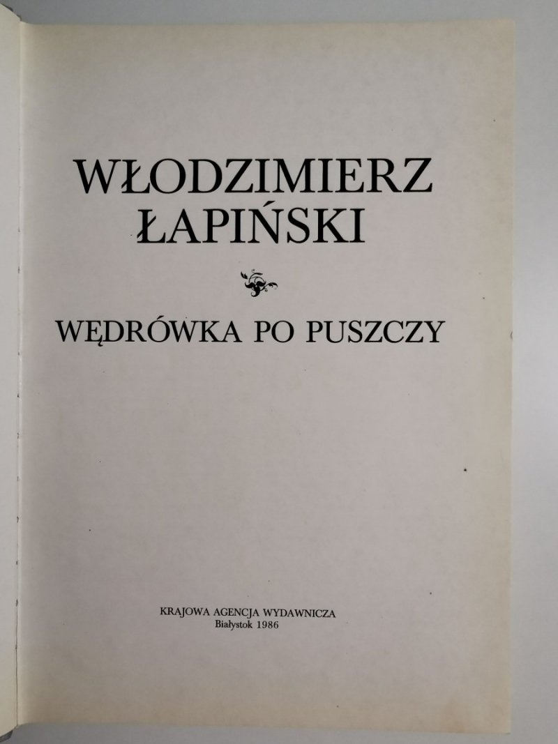 WĘDRÓWKA PO PUSZCZY - Włodzimierz Łapiński 1986