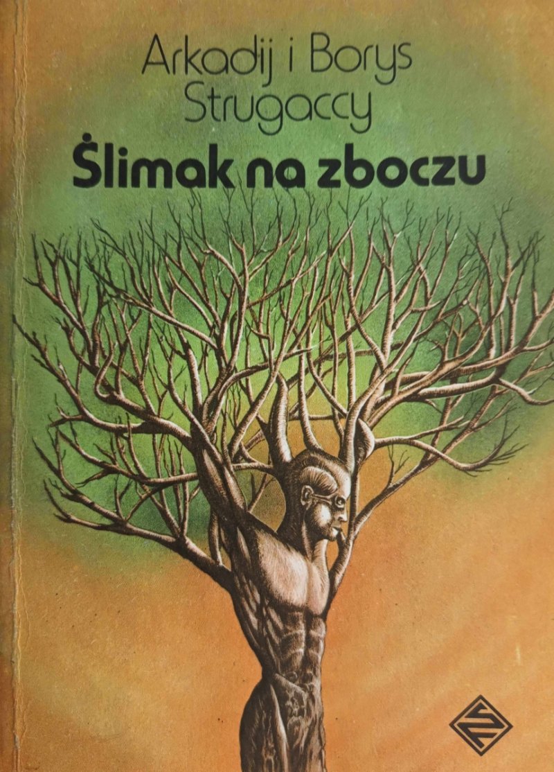 ŚLIMAK NA ZBOCZU - Arkadij Strugacy
