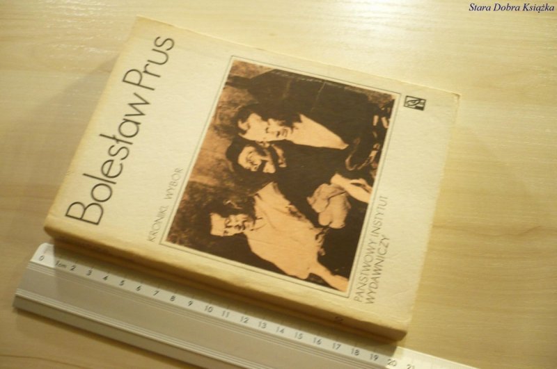 KRONIKI. WYBÓR TOM II - Bolesław Prus (1987)
