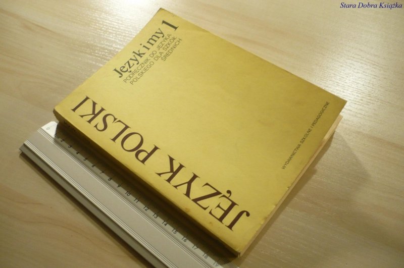 JĘZYK I MY 1 PODRĘCZNIK - Dubisz (1991)