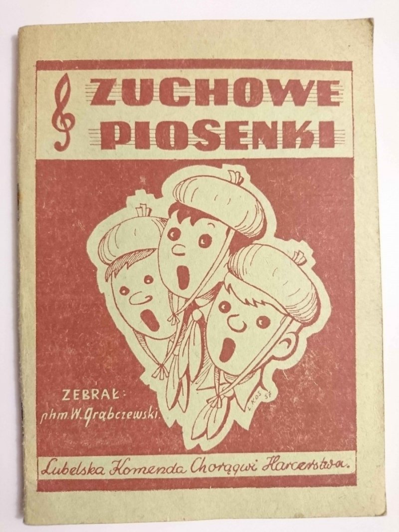 ZUCHOWE PIOSENKI - phm. Wiktoryn Grąbczewski 1957