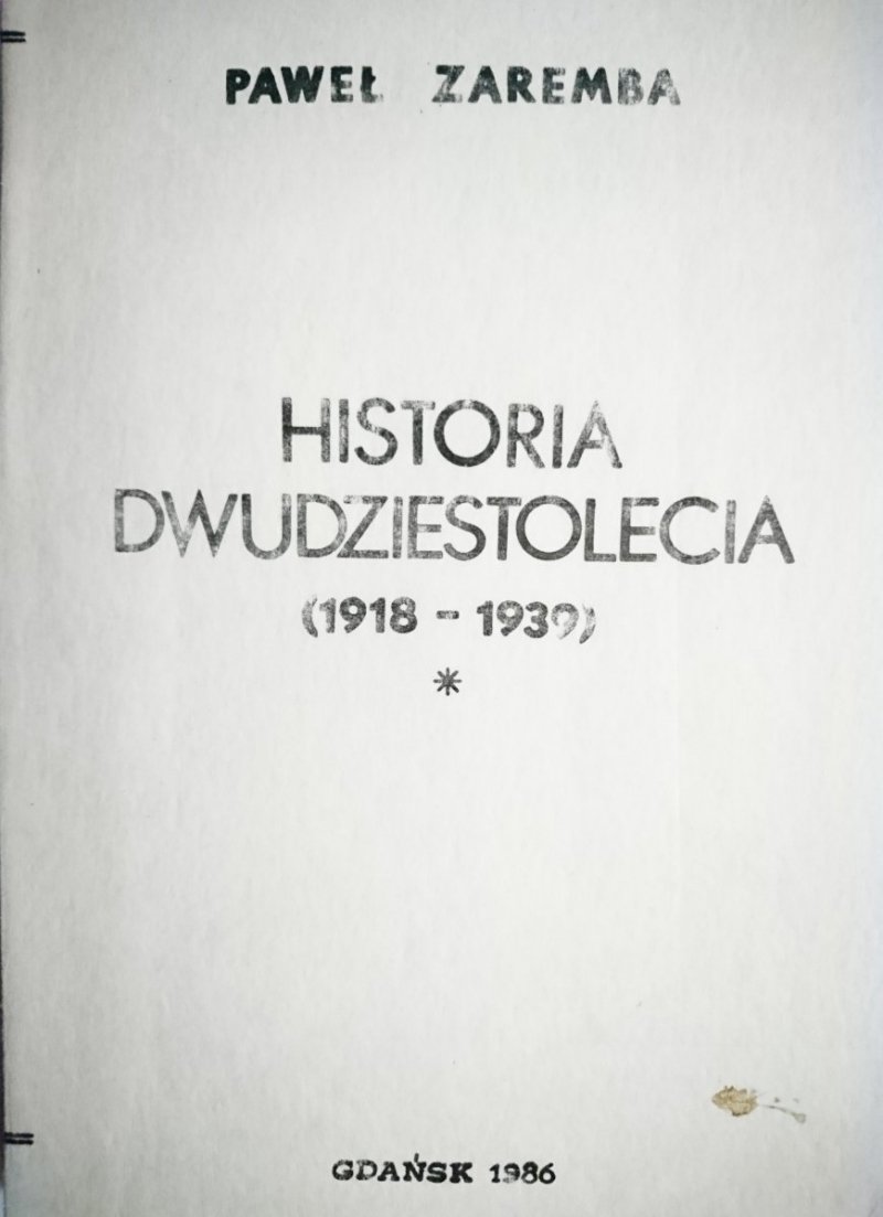 HISTORIA DWUDZIESTOLECIA 1918-1939 ZESZYT 1 