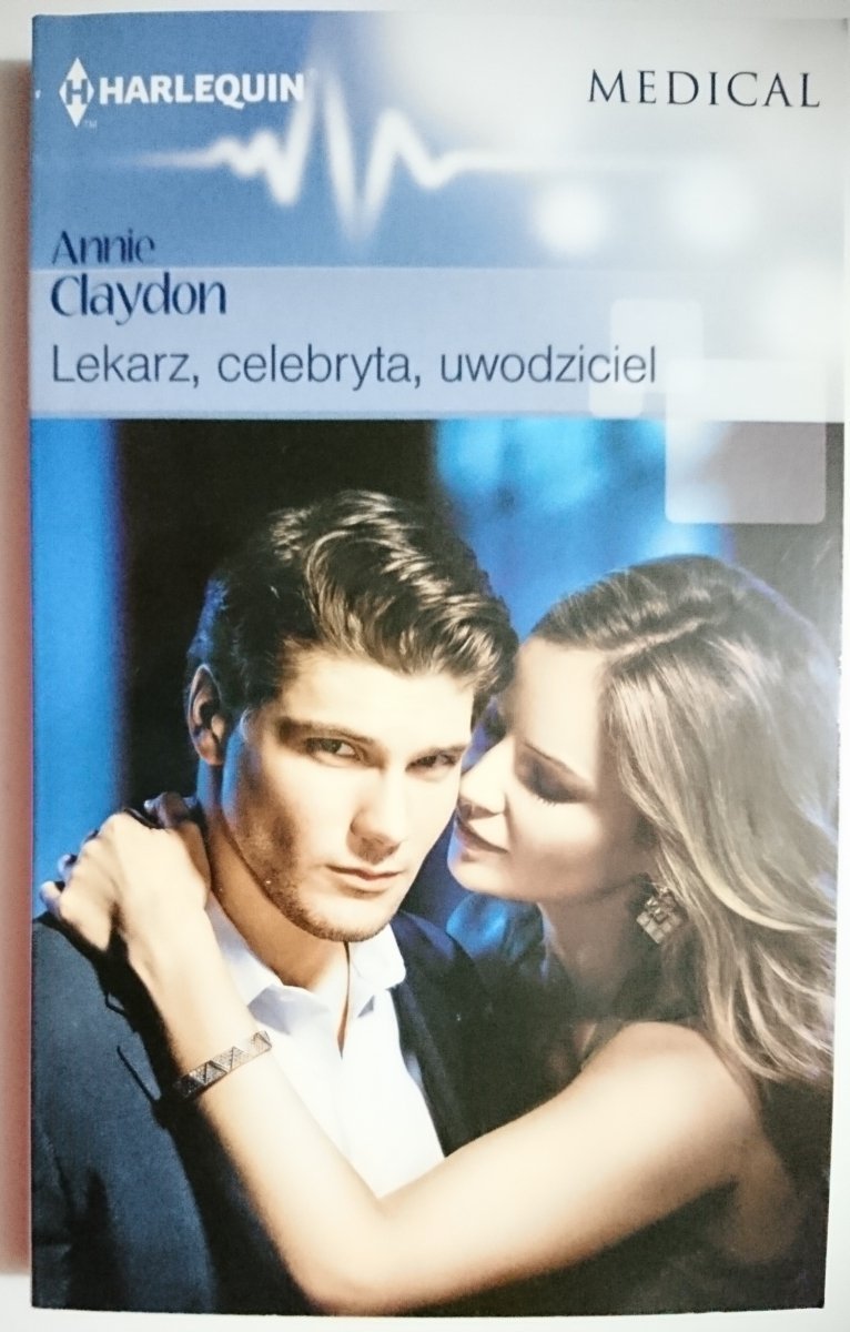 LEKARZ, CELEBRYTA, UWODZICIEL - Annie Claydon 2018