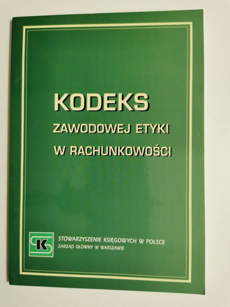 KODEKS ZAWODOWEJ ETYKI W RACHUNKOWOŚCI 