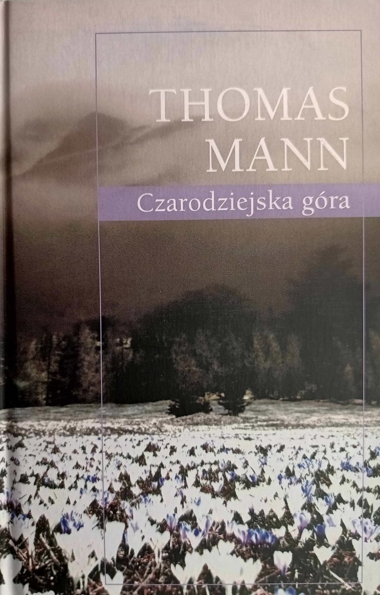 CZARODZIEJSKA GÓRA - Thomas Mann