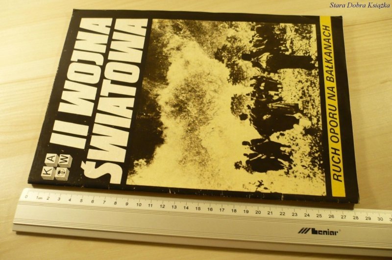 II WOJNA ŚWIATOWA. RUCH OPORU NA BAŁKANACH (1986)