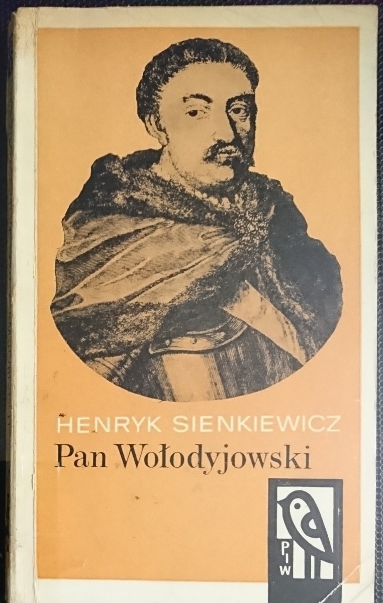 PAN WOŁODYJOWSKI TOM I - Henryk Sienkiewicz 1969