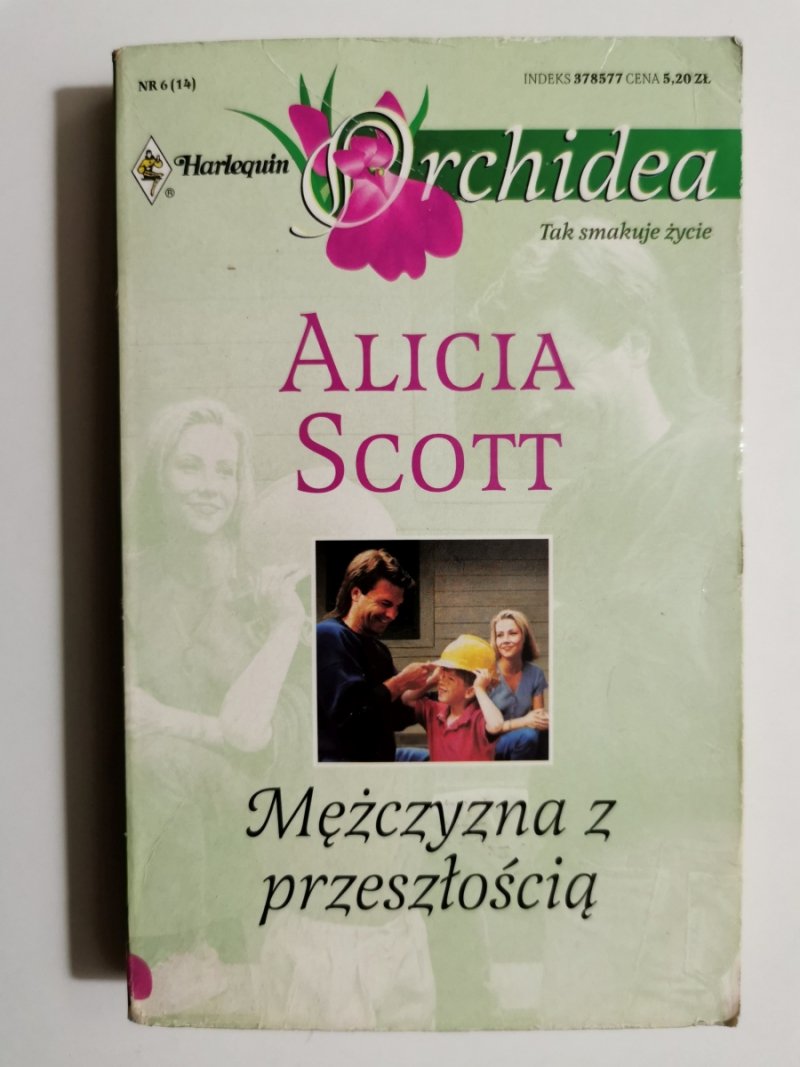 MĘŻCZYZNA Z PRZESZŁOŚCIĄ - Alicia Scott
