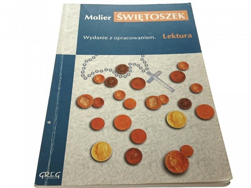 ŚWIĘTOSZEK - MOLIER. WYDANIE Z OPRACOWANIEM 2004