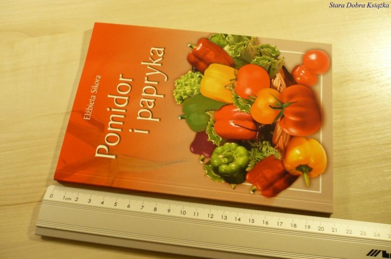 POMIDOR I PAPRYKA - Elżbieta Sikora (2005)