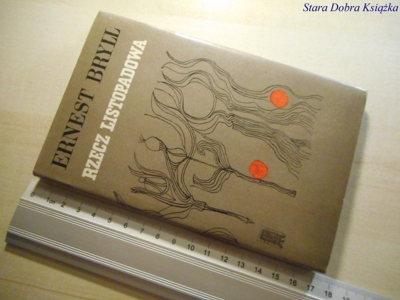 RZECZ LISTOPADOWA - Ernest Bryll 1968