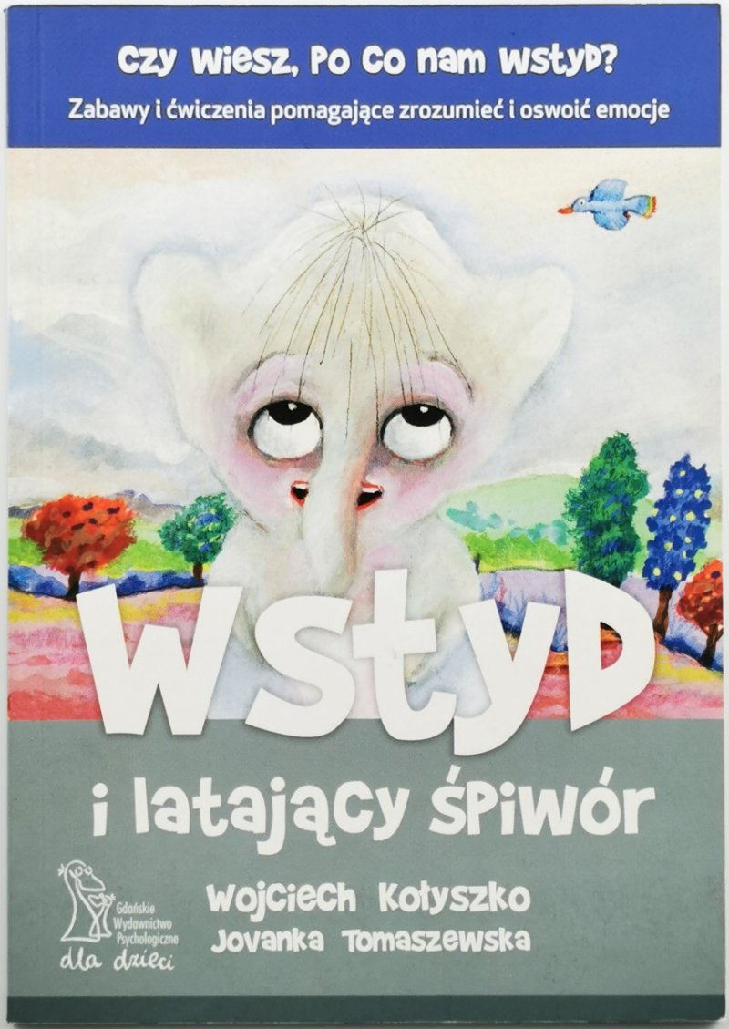 WSTYD I LATAJĄCY ŚPIWÓR - Wojciech Kołyszko