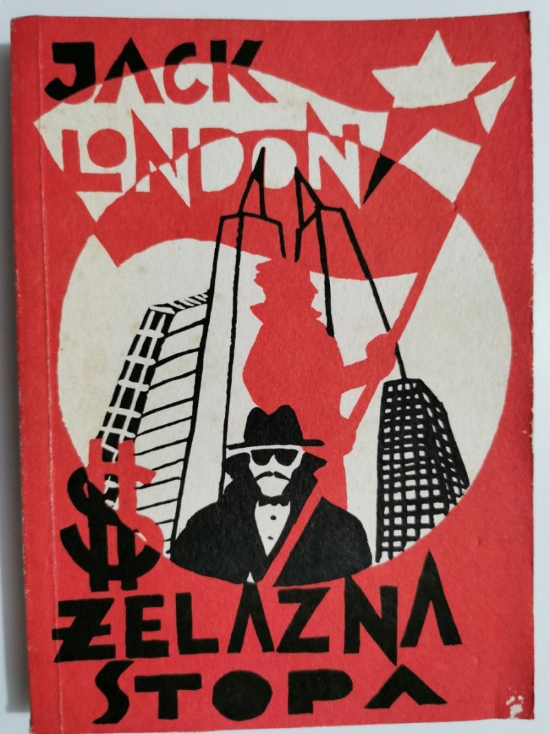 ŻELAZNA STOPA - Jack London 1990