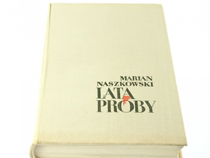 LATA PRÓBY - Marian Naszkowski 1965
