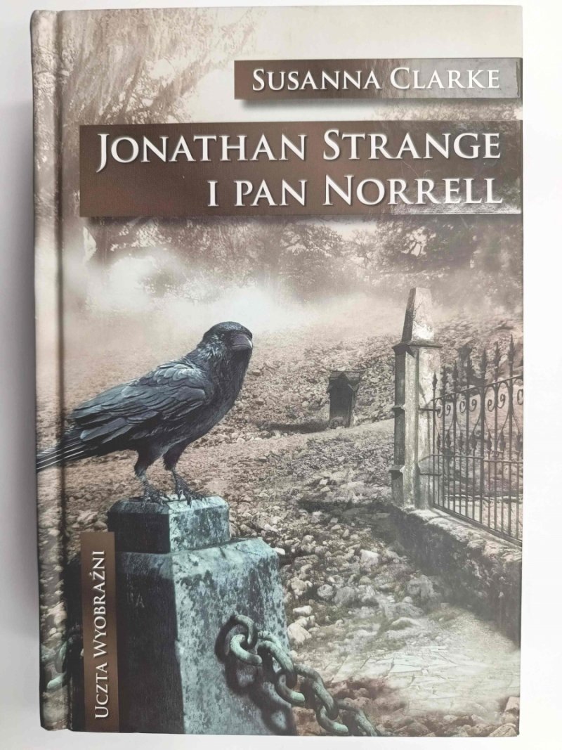JONATHAN STRANGE I PAN NORRELL - Susanna Clarke