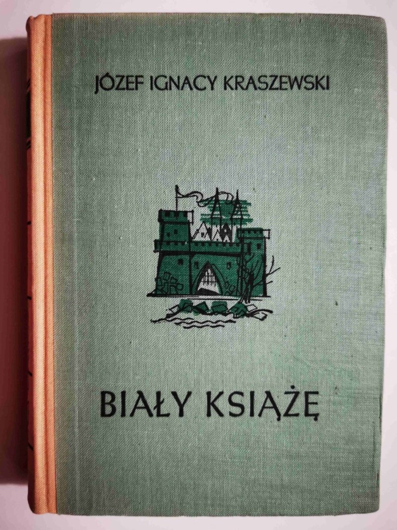 BIAŁY KSIĄŻĘ - Józef Ignacy Kraszewski