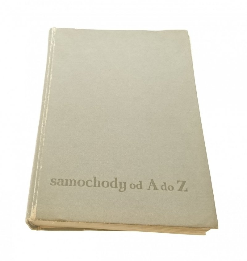 SAMOCHODY OD A DO Z - Red. Witold Leśniak (1960)