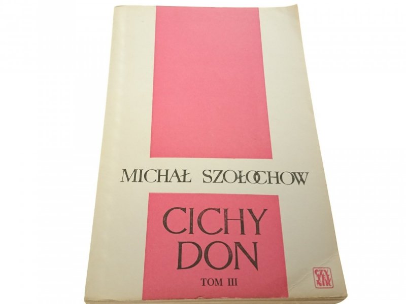CICHY DON TOM III - Michał Szołochow 1969