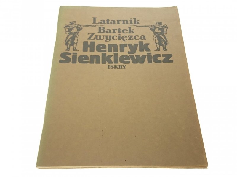 LATARNIK; BARTEK ZWYCIĘZCA - H. Sienkiewicz (1986)