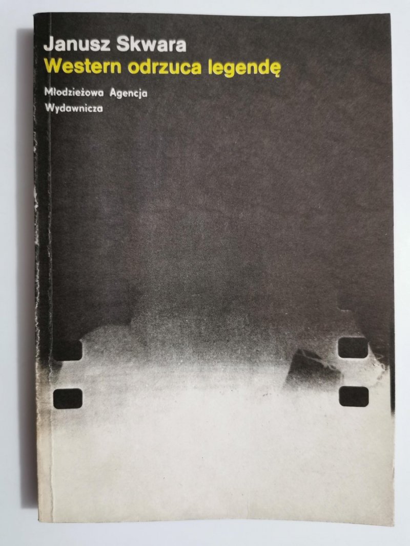 WESTERN ODRZUCA LEGENDĘ - Janusz Skwara 1985