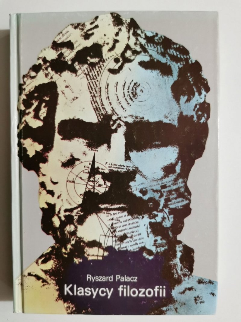 Klasycy Filozofii - Ryszard Palacz