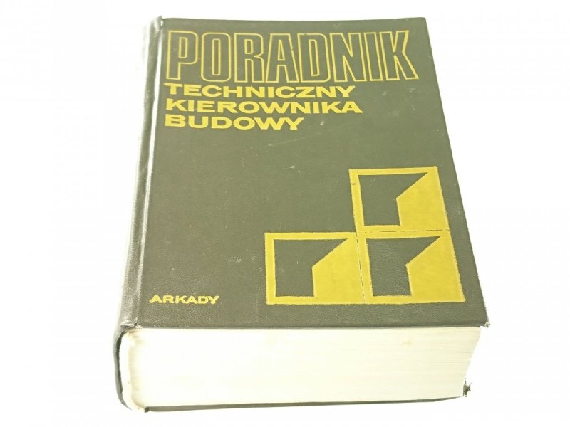 PORADNIK TECHNICZNY KIEROWNIKA BUDOWY 1977
