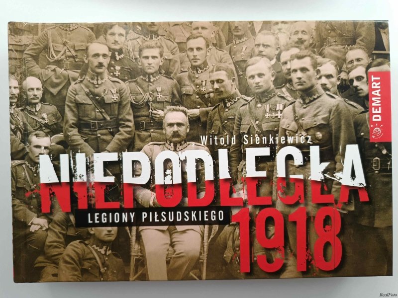 NIEPODLEGŁA 1918 LEGIONY PIŁSUDSKIEGO - Witold Sienkiewicz