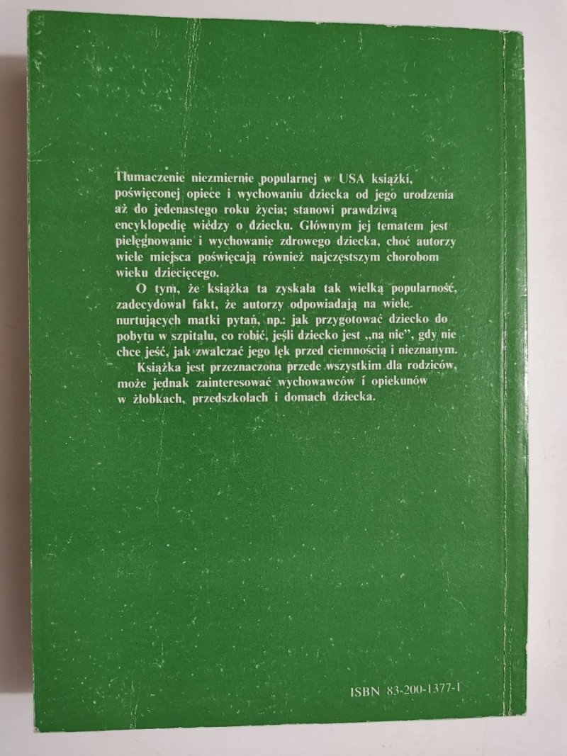 DZIECKO. PIELĘGNOWANIE I WYCHOWANIE - Benjamin Spock 1991