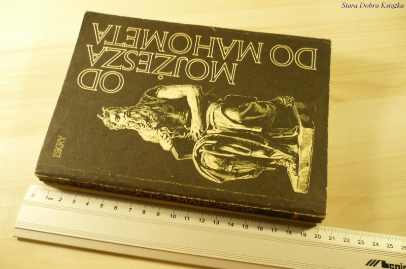 OD MOJŻESZA DO MAHOMETA (1987)