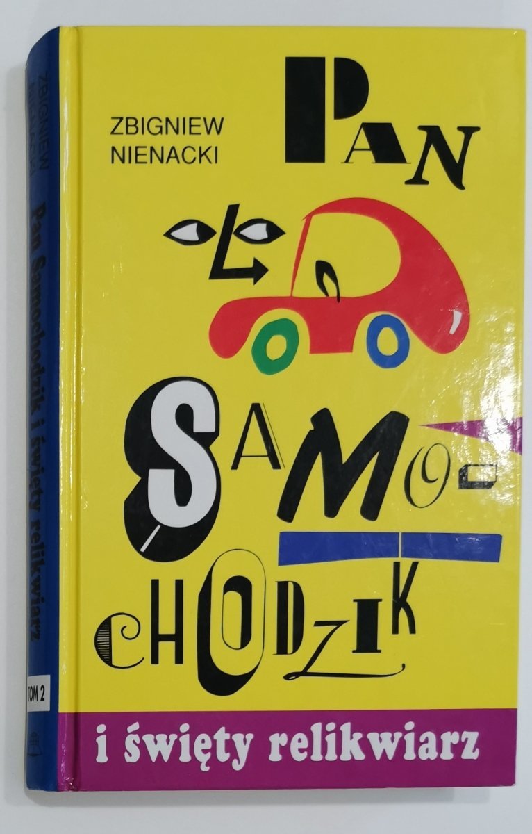 PAN SAMOCHODZIK I ŚWIĘTY RELIKWIARZ - Z. Nienacki