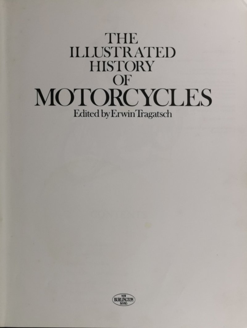 THE ILLUSTRATED HISTORY OF MOTORCYCLES - Erwin Tragatsch