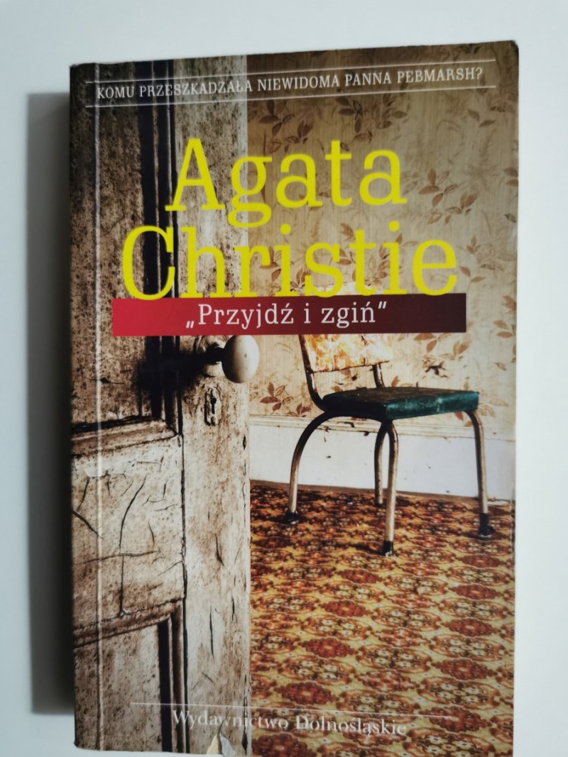 PRZYJDŹ I ZGIŃ - Agatha Christie