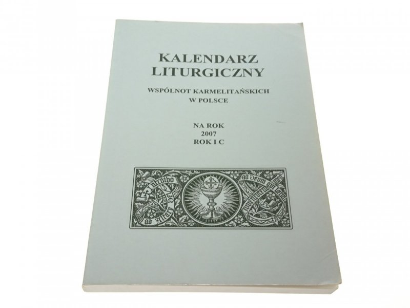 KALENDARZ LITURGICZNY WSPÓLNOT KARMELISTAŃSKICH
