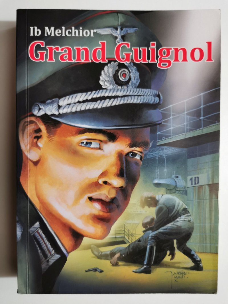 GRAND GUIGNOL - Ib. Melchior