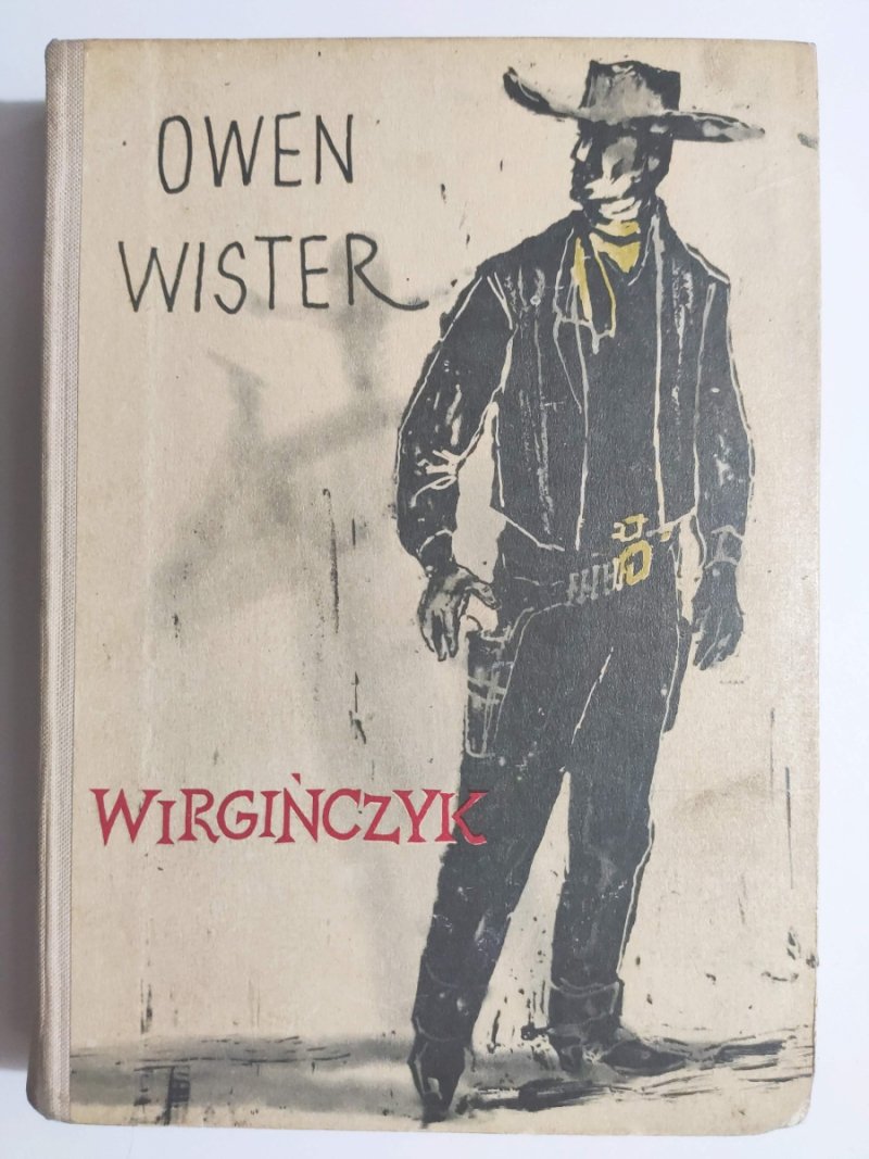 WIRGIŃCZYK JEŹDZIEC Z RÓWNINY - Owen Wister
